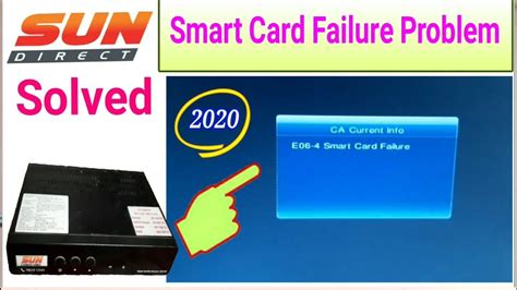 smart card failure e06 4|sat king problems.